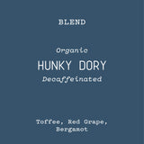 Hunky Dory Decaf